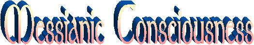 Messianic Consciousness