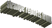 strange reports from